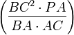 \left(\frac{BC^2\cdot PA}{BA\cdot AC}\right)