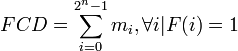 FCD=\sum_{i=0}^{2^n-1}{m_i},    \forall i |F(i)=1