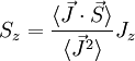 S_z = \dfrac{\langle \vec{J} \cdot \vec{S} \rangle}{\langle \vec{J}^2 \rangle} J_z