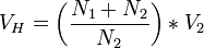  V_H = \left(\frac{N_1+N_2}{N_2}\right)*V_2 