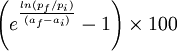 \left ( e^{\frac{ln(p_f / p_i)}{(a_f - a_i)}} - 1 \right ) \times 100