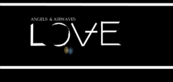 Angels&airwaves-love.png