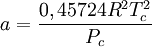 a = \frac{0,45724R^2T_c^2}{P_c}