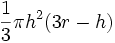 \frac{1}{3} \pi h^2(3r-h)