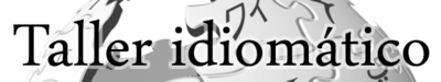 Logo del Taller idiomático (w-es).png