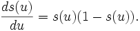 
\frac{d s(u)}{du}=s(u)(1-s(u)).
