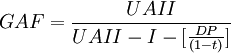 GAF = \frac{UAII}{UAII - I - [\frac{DP}{(1-t)}]} \,\! 