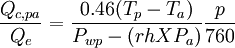 {Q_{c,pa} \over Q_e} = {0.46(T_p -T_a) \over P_{wp} - (rh X P_a)}{p \over 760}