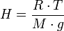 H=\frac{R \cdot T}{M \cdot g} \, 