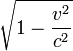 \sqrt{1 - \frac{v^2}{c^2}}
