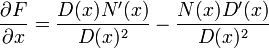 \frac{\partial F}{\partial x} =  \frac{D(x)N'(x)}{D(x)^2} - \frac{N(x) D'(x)}{D(x)^2}