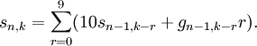 s_{n, k} = \sum_{r=0}^9 (10 s_{n-1, k-r} + g_{n-1, k-r} r).