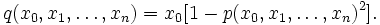 q(x_0,x_1,\ldots,x_n)= x_0[1- p(x_0,x_1,\ldots,x_n)^2].\,