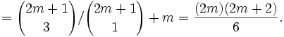 = {{2m+1} \choose 3} / {{2m+1} \choose 1} + m = \frac{(2m)(2m+2)}{6}.