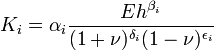 K_i = \alpha_i \frac{Eh^{\beta_i}}{(1+\nu)^{\delta_i}(1-\nu)^{\epsilon_i}}