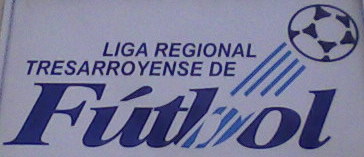 Liga Regional Tresarroyense de fútbol
