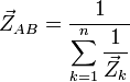 \vec{Z}_{AB} = \frac{1}{\displaystyle\sum_{k=1}^n {\frac{1}{\vec{Z}_k}}} 
