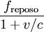 \frac{f_\mathrm{reposo}}{1+v/c}