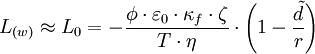 L_{(w)}\approx L_0 = - {\phi\cdot\varepsilon_0\cdot\kappa_f\cdot\zeta\over T\cdot\eta}\cdot\left({1-{\tilde{d}\over r}}\right)
